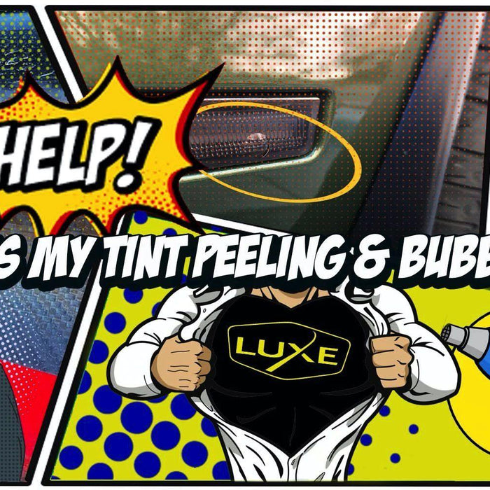 HELP!: Why Is My Tint Peeling & Bubbling? - Luxe Auto Concepts