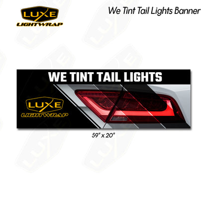 We Tint Tail Lights Banner